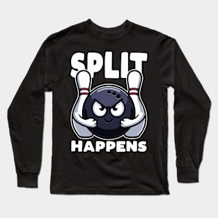 Split Happens Bowling Funny Long Sleeve T-Shirt